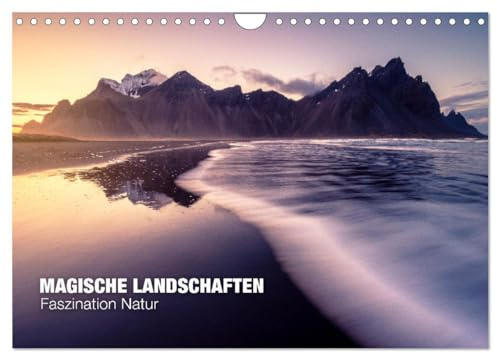 Magische Landschaften - Faszination Natur (Wandkalender 2026 DIN A4 quer), CALVENDO Monatskalender: Wunderschöne Landschaften aufgenommen in epischen Lichtstimmungen (CALVENDO Natur)
