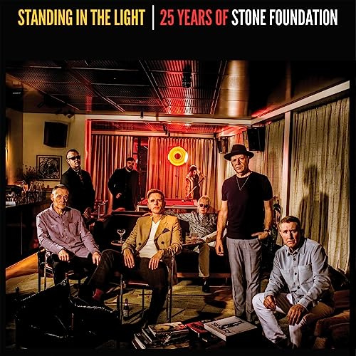 Standing in the Light - 25 Years of Stone Foundati