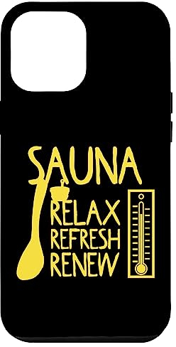 Sauna Relax Refresh Renew Hülle für iPhone 14 Pro Max