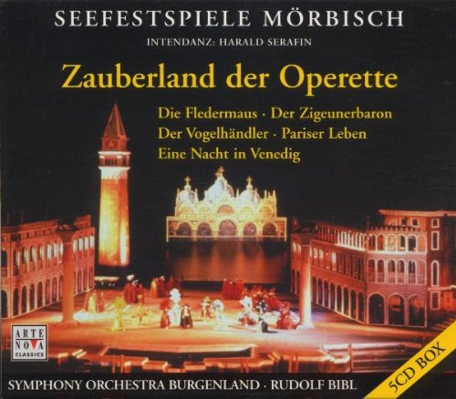 Zauberland der Operette (Die Fledermaus, Pariser Leben, Der Vogelhändler, Eine Nacht in Venedig, Der Zigeunerbaron)
