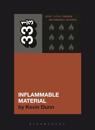 Stiff Little Fingers' Inflammable Material (33 1/3)