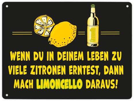 Metallschild XL in 21x28 cm mit Spruch Mach aus Zitronen Limoncello schwarz gelb Originelles Metallschild XL in 21x28 cm Schwarz und geistreich - Mach dein Leben´ s Limoncello aus