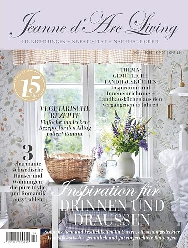 Jeanne d´arc living Magazin Dekoration Shabby 4.Ausg. Mai 2024 Wohnmagazin Dekoideen Ausgabe, Inspirationen für Drinnen&Draussen Dekoideen, Rezepte, Basteln Ideen