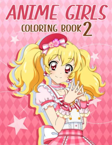 Anime Girls Coloring Book 2: 30+ Coloring Book For Adults, Adults Coloring Book For Women Men Stress Relief, Books Gift For Mom Dad Christmas Birthday