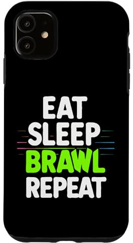 Eat Sleep Brawl Repeat Lustiges Videospiel Hülle für iPhone 11