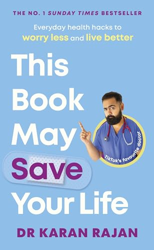 This Book May Save Your Life: Everyday Health Hacks to Worry Less and Live Better (English Edition)