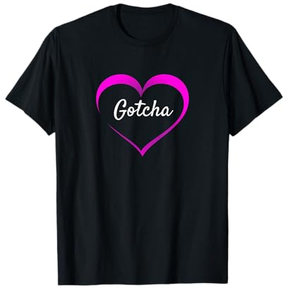 Gotcha Day T-shirt Adoption Day avec cœur rose T-Shirt