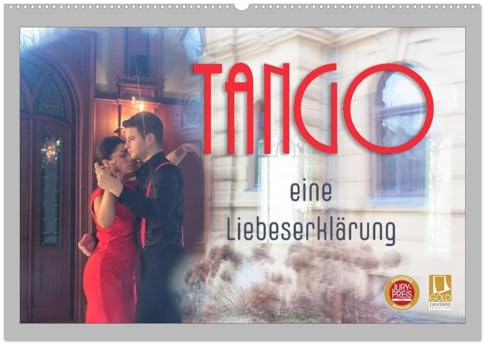 Tango eine Liebeserklärung (Wandkalender 2026 DIN A2 quer), CALVENDO Monatskalender: Tango - getanzte Leidenschaft und Liebe (CALVENDO Erotik)