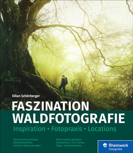 Faszination Waldfotografie: Inspiration. Fotopraxis. Locations – seitentreues E-Book in Farbe für Fire-Tablets und Kindle-Apps
