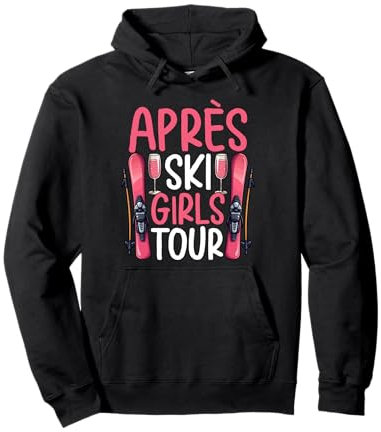 Après Ski Girls Tour Damen Apres Ski Pullover Hoodie