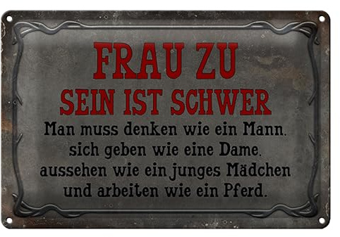 Blechschild | Frau zu sein ist schwer | Humorvolle Wanddekoration | 18 cm x 12 cm