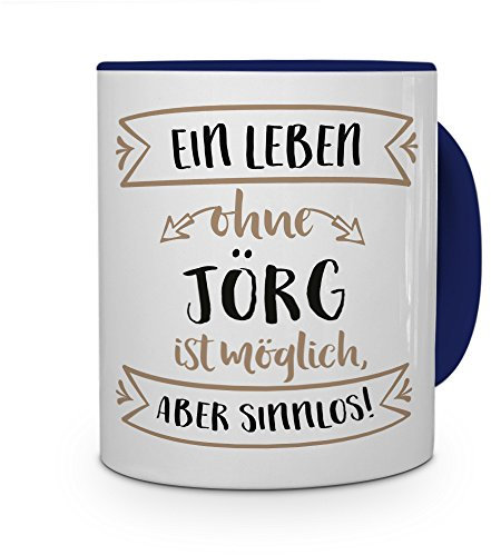 printplanet® Tasse mit Namen Jörg - Motiv Sinnlos - Namenstasse, Kaffeebecher, Mug, Becher, Kaffeetasse - Farbe Blau
