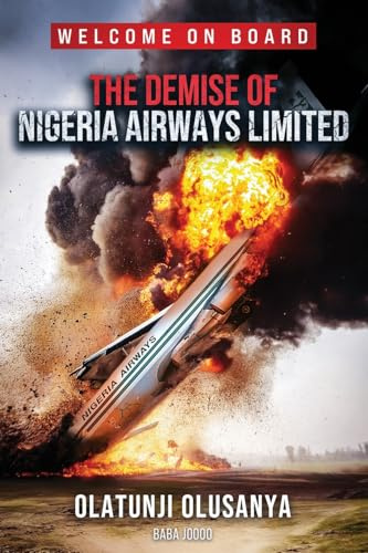 THE DEMISE OF NIGERIA AIRWAYS LIMITED