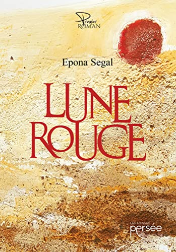 Lune Rouge (French Edition)