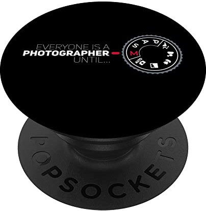 Jeder ist ein Fotograf bis zum manuellen Modus Lustige Kamera PopSockets mit austauschbarem PopGrip