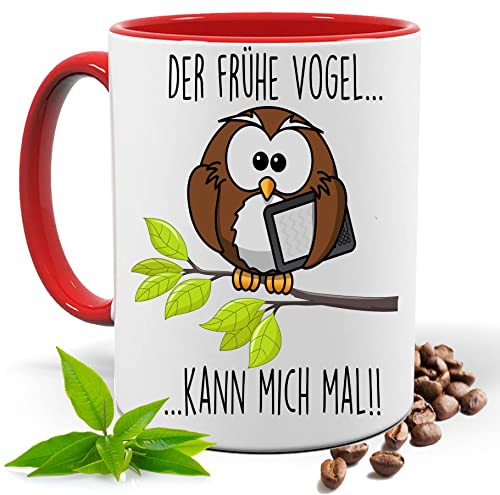 Blickfang Lustige Tasse mit Spruch |DER FRÜHE VOGEL KANN MICH MAL!! | Eule, UHU| Kakao- Kaffee- Tee- Fototasse| Geschenke für männer frauen | Keramik Tasse |Spülmaschinenfest (Rot)