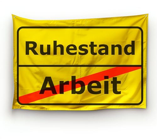 Ruhestandsflaggen als Abschiedsgeschenk für Rentner/Ortsschild-Motiv/Wetterfest/Ösen am oberen Saum/Outdoor und Indoor geeignet/100% Polyester (Ruhestand, S)