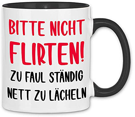 wowshirt Tasse Bitte nicht Flirten zu Faul ständig Nett zu Lächeln Spruch Single, Farbe:White - Black