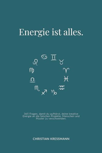 Energie ist alles.: 365 Coachingfragen, damit du deine Energie nicht länger an falsche Menschen und Projekte verschwendest – Für Klarheit im Kopf, ... (Schwarz-Weiss Druck I Farbe: Grau-Azurblau)