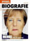 SPIEGEL Biografie 1/2021 Die Ära Merkel