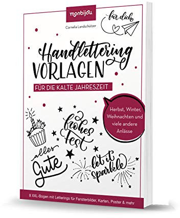 Handlettering-Vorlagen für die kalte Jahreszeit: Die schönsten Letterings für Herbst, Winter, Weihnachten & mehr (monbijou)