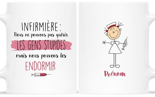 𝗖𝗔𝗗𝗘𝗔𝗨 𝗣𝗟𝗨𝗦 Mug Personnalisé Prénom - Ne Pouvons Pas Guérir Les Gens Stupides Mais Pouvons Les Endormir - Drôle Pour Collègue, Infirmière - Idée Cadeau Infirmière, Tasse