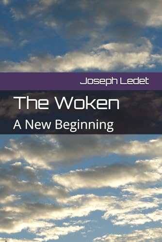 The Woken: A New Beginning