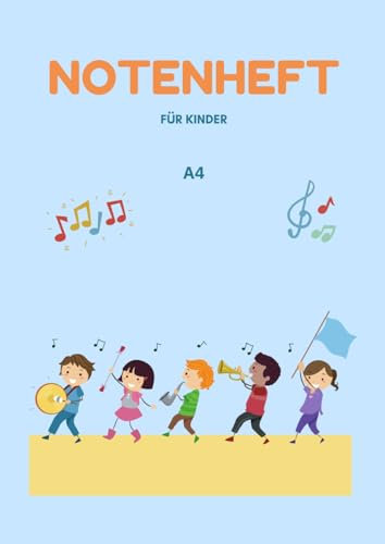 Notenheft: für Kinder