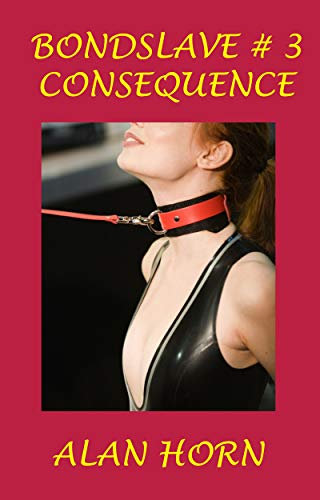Bondslaves # 3: Consequence (English Edition)
