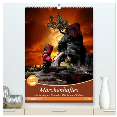 Märchenhaftes (hochwertiger Premium Wandkalender 2026 DIN A2 hoch), Kunstdruck in Hochglanz: Ein Ausflug ins Reich der Märchen- und Fabelwesen (CALVENDO Spass)