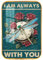 Peinture en cristal sur porcelaine « Dragonfly I Am Always with You » pour maison, porte, jardin, bars, restaurants, cafés, bureau, magasin, pubs, club, cadeau pour homme et femme, 30,5 x 20,3 cm