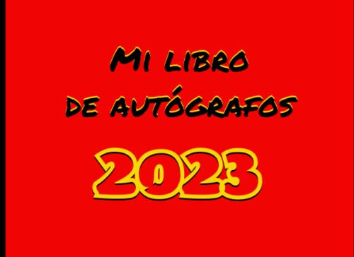 Mi Libro de Autógrafos 2023: Viviendo Aventuras en Parques Temáticos con Amigos y Familia y Recolectando Firmas de Personajes, Un Álbum Divertido para Niños