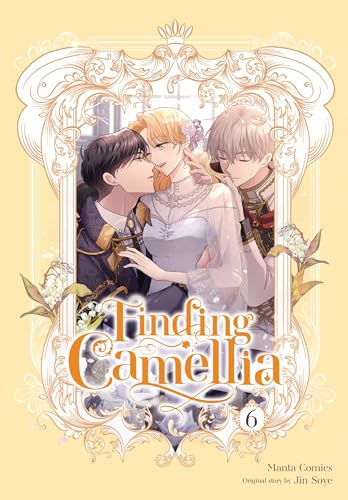 Finding Camellia, Vol. 6