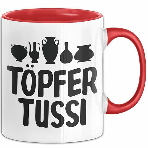 Töpferin Tasse Geschenk Töpfer Tussi Geschenkidee Töpfern Becher (Rot)