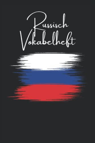 Russisch Vokabelheft: Vokabeln lernen dank praktischem Übungsheft | 3 Spalten