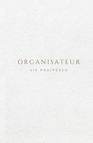 Organisteur Vie pro/perso - Vue mois/semaine - Pages : To do List/Ménage/Budget: Planner