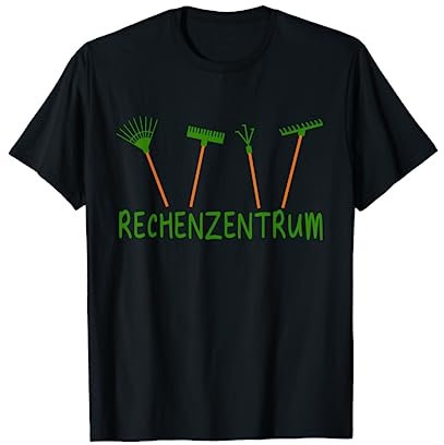 Rechenzentrum Informatik Garten Gärtner Computer Rechen IT T-Shirt