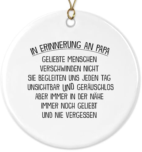 22Feels Weihnachtsdeko Trauer Andenken Papa In Erinnerung an Vater Kondolenz Geschenk Weihnachtsbaumschmuck Anhänger Advent Keramik Ornament Rund