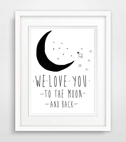 We love you to the moon and back - Baby Kinder Zimmer Geburt- Spruch- Leben Liebe Sprüche Fine Art Print Poster Kunstdruck Plakat modern ungerahmt DIN A 4 Deko Wand Bild Spruch