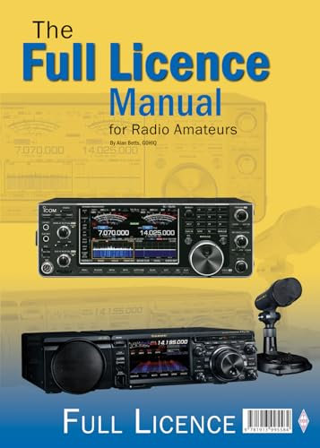 The Full Licence Manual for Radio Amateurs: 3rd Edition (English Edition)