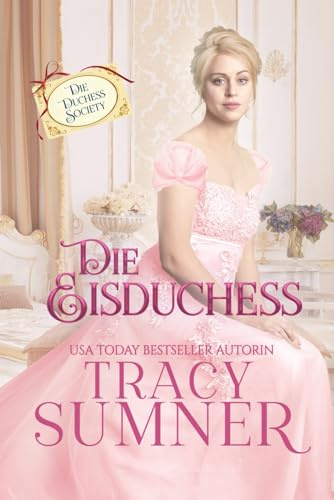 Die Eisduchess: Die Prequel zur Duchess Society