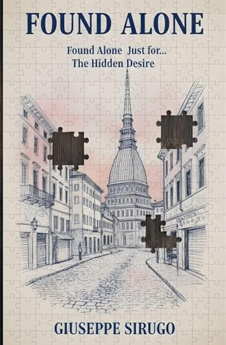 FOUND ALONE (Volume N° 1 - Traduzioni Di Trovato Solo, Band 2)