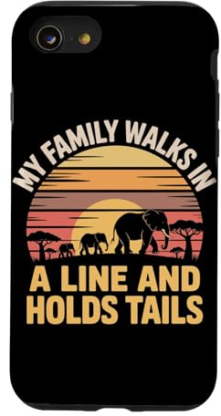 My Family Walks In A Line And Holds Tails Elephants Case for iPhone SE (2020) / 7/8