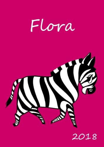 2018: personalisierter Kalender 2018 - Flora - DIN A5 - eine Woche pro Doppelseite