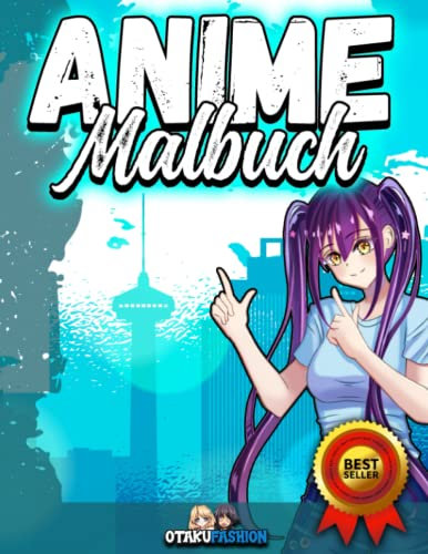 Anime Malbuch: Manga | Zum selber Ausmalen | Für Erwachsene, Kinder und Jugendliche | Kawaii | Zeichnen und colorieren lernen - Ausmalbuch