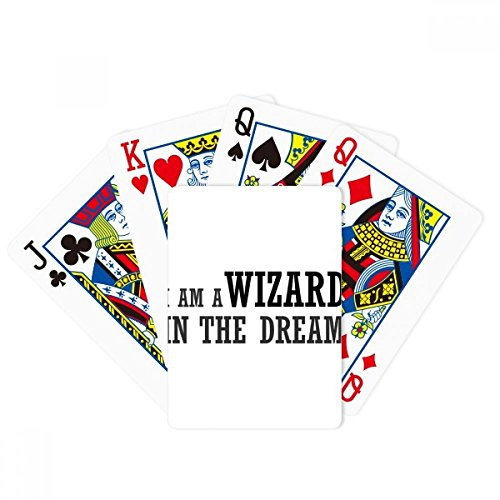 I Am A Wizard in The Dream Poker Playing Magic Card Fun Brettspiel