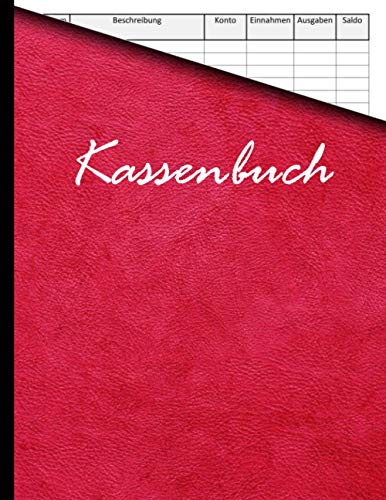 Kassenbuch: Geschäftsbuchb für Einnahmen und Ausgaben - für Selbständige und Kleinunternehmer