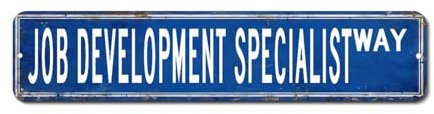 LMMIXEE Job Development Specialist Metallschild Job Development Specialist Custom Street Sign Job Development Specialist Geschenk Wandkunst Bauernhaus Dekoratives Schild Rustikales Wandschild