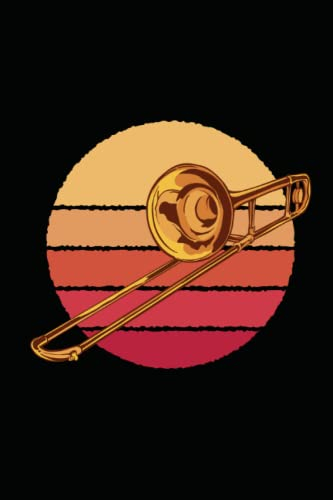 Notizbuch: Posaune Notizbuch | 6x9 Zoll DIN A5 | 100 Seiten liniert | Posaunen Notizheft | Jazzmusik Tagebuch | Orchester Schreibheft | Posaunist Geschenk