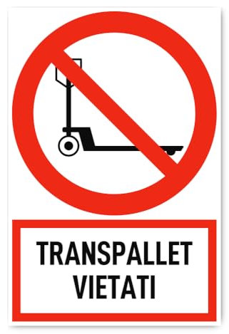 Autocollant : 300 x 200 mm, 1 pièce – Interdit aux transpalettes – Langue : italien – Panneau d'interdiction avec texte (rouge/blanc) – Format portrait – DIN EN ISO 7010